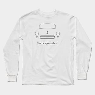 "Morrie spoken here" Morris Minor 1960s British classic car outline black Long Sleeve T-Shirt